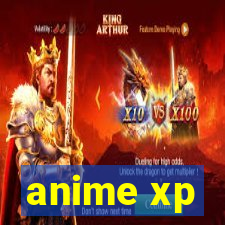 anime xp