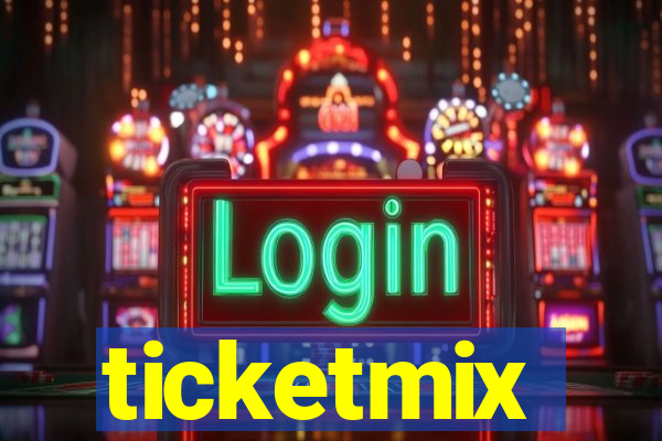 ticketmix