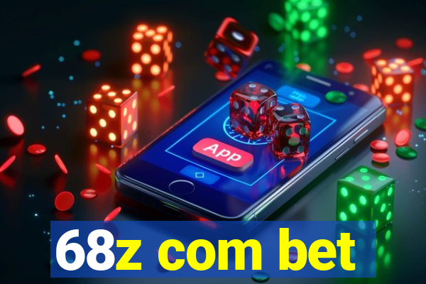 68z com bet