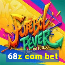 68z com bet