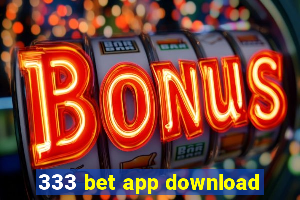 333 bet app download