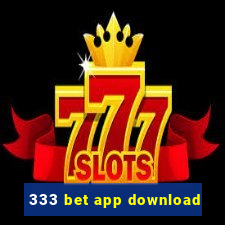 333 bet app download