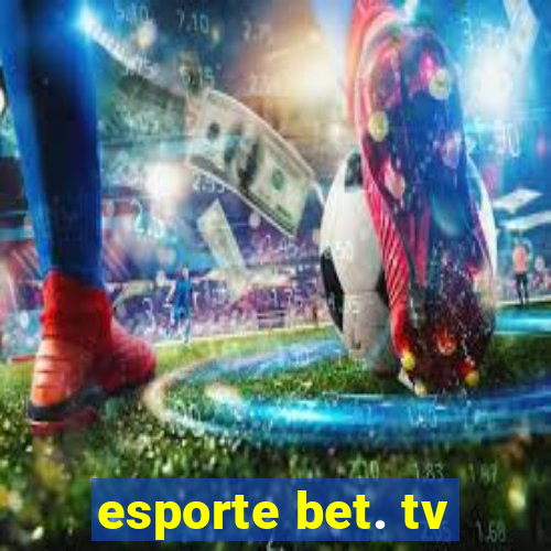 esporte bet. tv