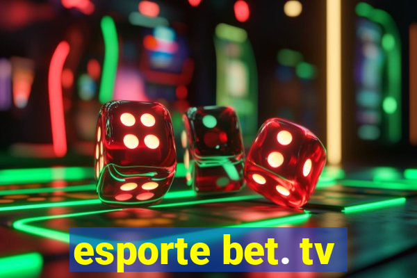 esporte bet. tv