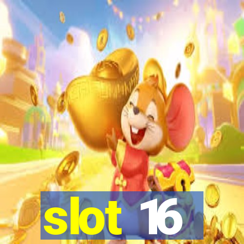 slot 16