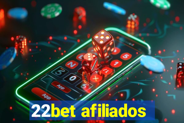 22bet afiliados