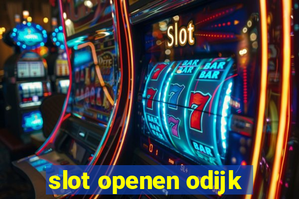 slot openen odijk