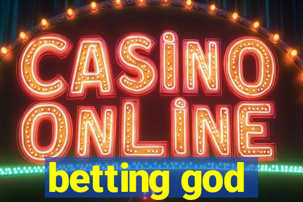 betting god