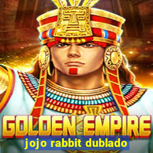 jojo rabbit dublado