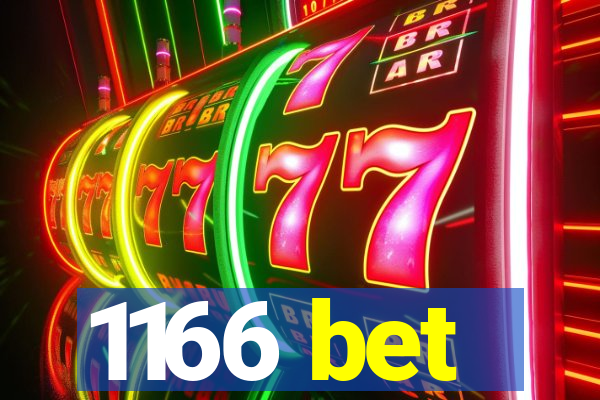 1166 bet