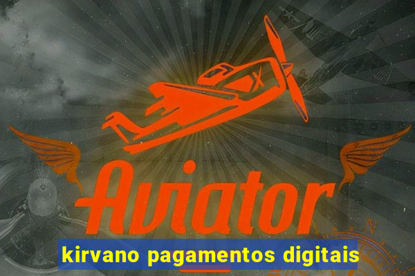 kirvano pagamentos digitais