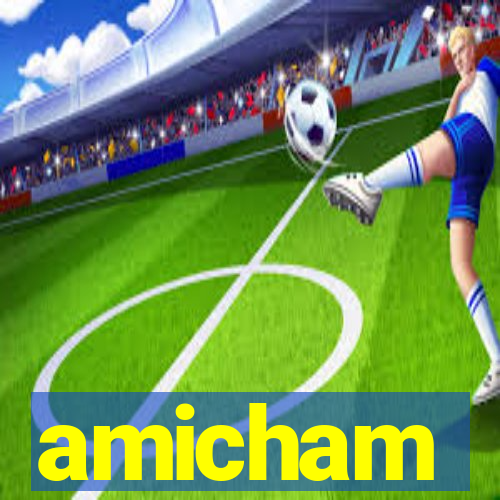 amicham