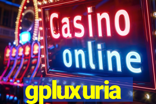 gpluxuria