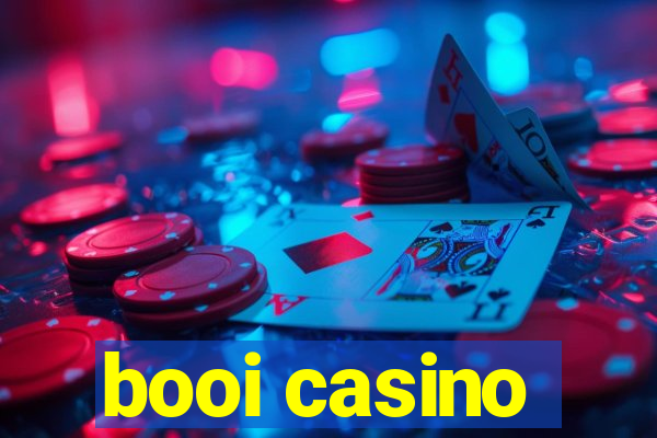 booi casino