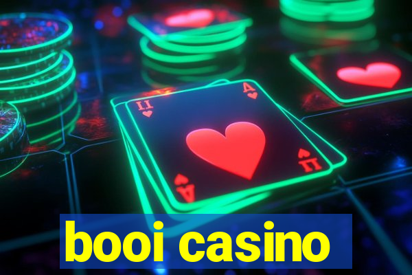 booi casino