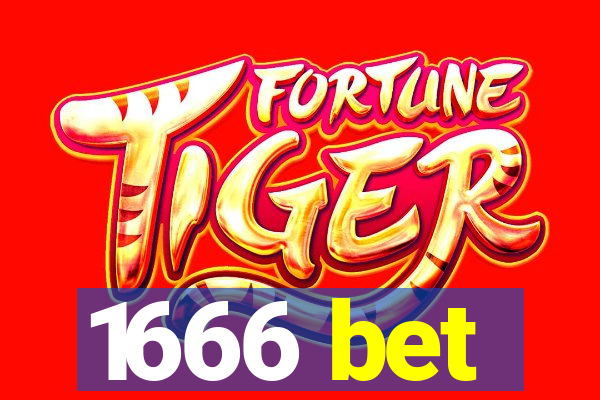 1666 bet