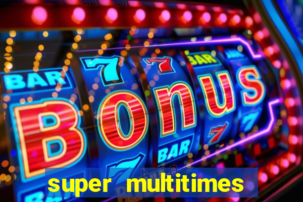 super multitimes progressive slot machine