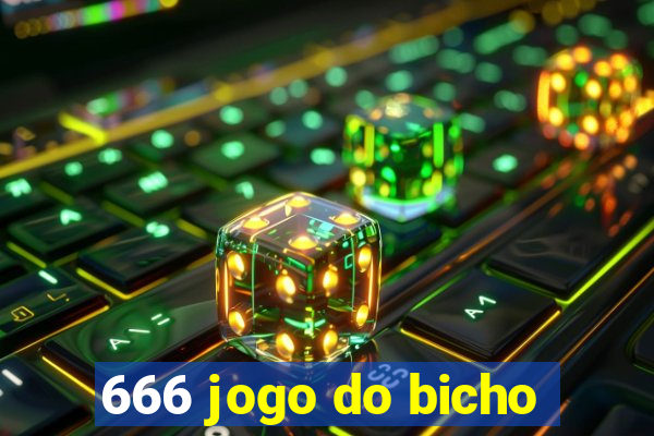 666 jogo do bicho