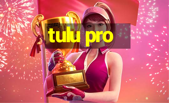 tulu pro