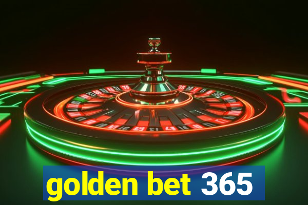 golden bet 365