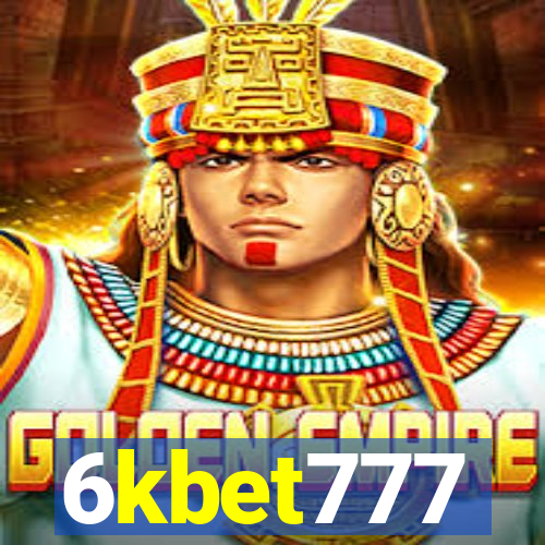 6kbet777