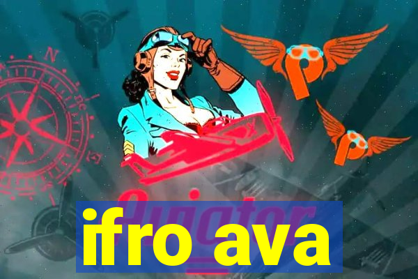 ifro ava