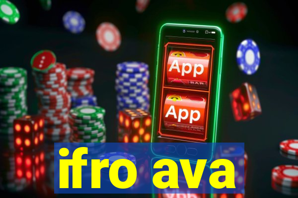 ifro ava