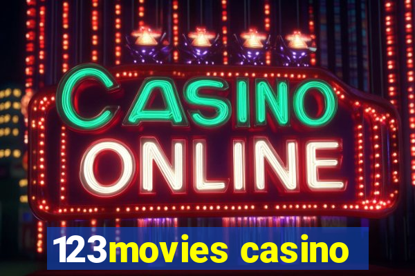 123movies casino