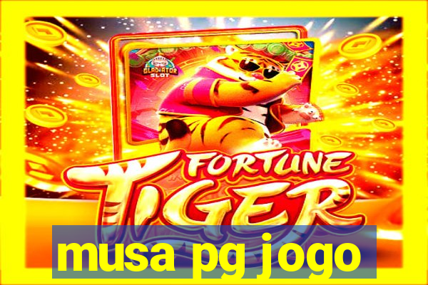 musa pg jogo