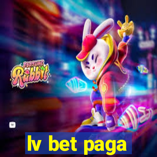 lv bet paga