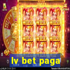 lv bet paga