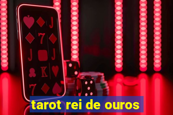 tarot rei de ouros