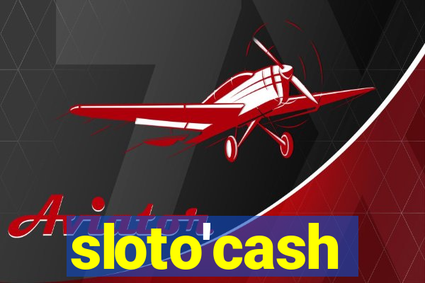 sloto'cash