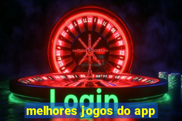 melhores jogos do app