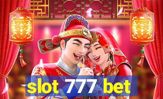 slot 777 bet