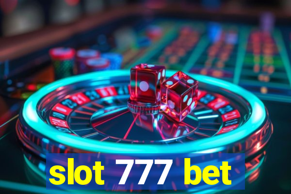 slot 777 bet