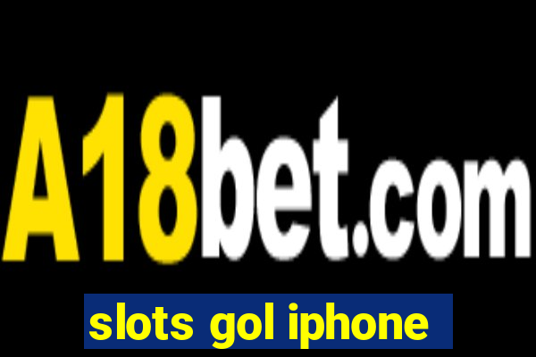 slots gol iphone