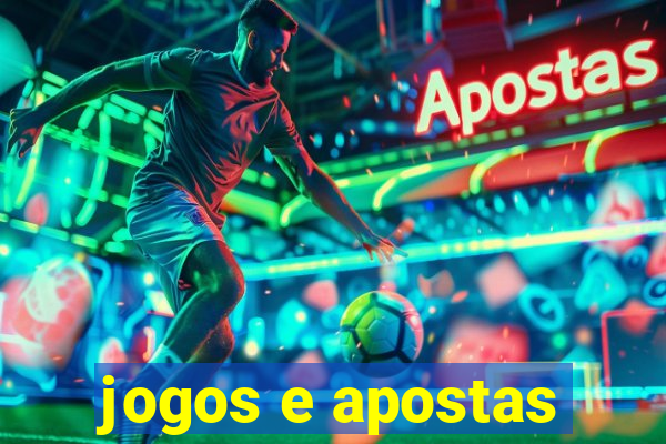 jogos e apostas