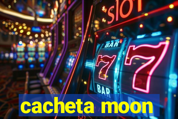 cacheta moon