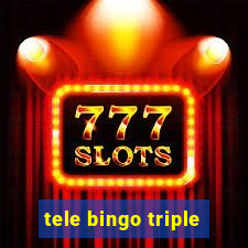 tele bingo triple