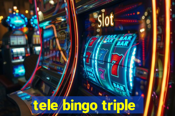 tele bingo triple