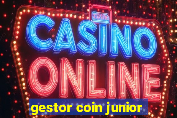 gestor coin junior