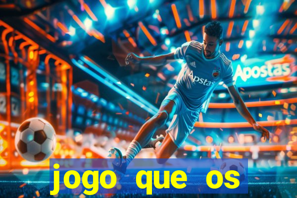 jogo que os famosos jogam para ganhar dinheiro