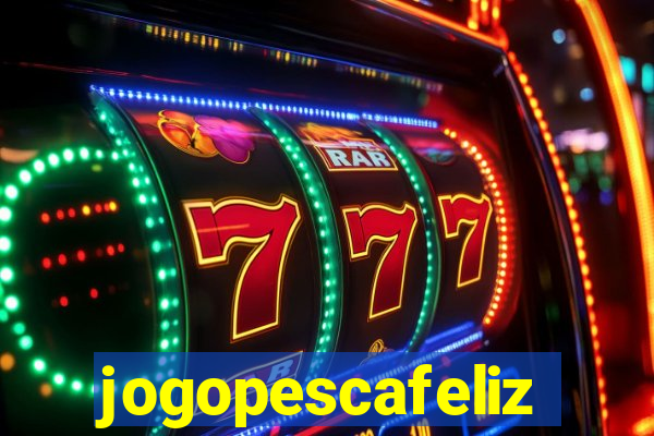 jogopescafeliz