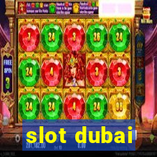 slot dubai