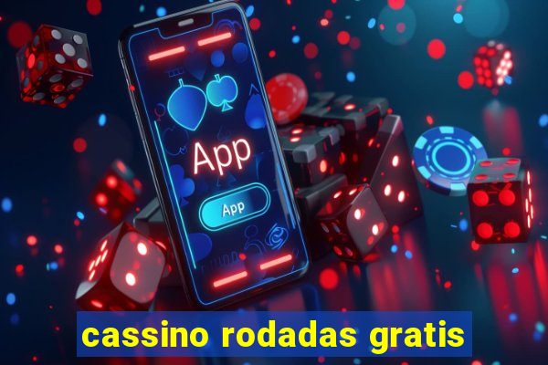 cassino rodadas gratis