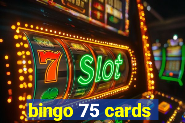 bingo 75 cards