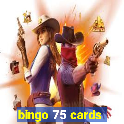 bingo 75 cards