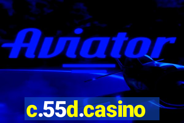 c.55d.casino