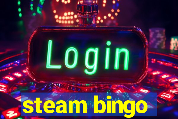 steam bingo